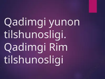 qadimgi yunon tilshunosligi — PPT