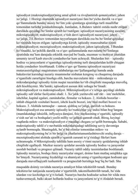 a tutgan o‘rnini ko‘rsatib berish bilan birga iqtisodiy qonunlar va kategoriyalar hamda ularning amal qilish mexanizmini yoritib berishga alohida o‘rin beriladi. bob so‘ngida iqtisodiy jarayonlarni ilmiy bilish usullari, ularning mazmuni va qo‘llanish xususiyatlarini ochib berishga alohida e’tibor qaratilgan. zamonaviy iqtisodiy nazariya fani predmetining konseptual masalalari iqtisodiyot nazariyasi fani predmetini o‘rganishda unga taalluqli mavzularni alohida bo‘limlarga ajratilishi mazkur muammolar to‘g‘risida yanada kengroq, izchil va to‘liq tasavvur hosil qilish imkonini beradi. shunga ko‘ra, bakalavriat yo‘nalishidagi talabalar uchun mo‘ljallangan «iqtisodiyot nazariyasi» darsligida to‘rtta asosiy bo‘limni ajratib olgan edik: iqtisodiy taraqqiyotning umumiy asoslari; bozor iqtisodiyoti nazariyasi; milliy iqtisodiyot (makroiqtisodiyot)ning amal qilish va rivojlantirish qonuniyatlari; jahon xo‘jaligi. 1 hozirgi sharoitda iqtisodiyot nazariyasi fani bo‘yicha darslik va o‘quv qo‘llanmalarda bunday asosiy bo‘lim yoki qismlarga ajratishga turli mualliflar tomonidan turlicha yondashilmoqda. jumladan, a.bulatov tahriri ostida nashr etilgan darslikda quyidagi bo‘limlar ajratib ko‘rsatilgan: iqtisodiyot nazariyasining asoslari; mikroiqtisodiyot; makroiqtisodiyot; o‘tish davri iqtisodiyoti nazariyasi; jahon xo‘jaligi. 2 e.borisov tomonidan tayyorlangan …