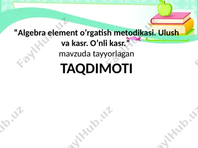 algebra element o’rgatish metodikasi — PPTX