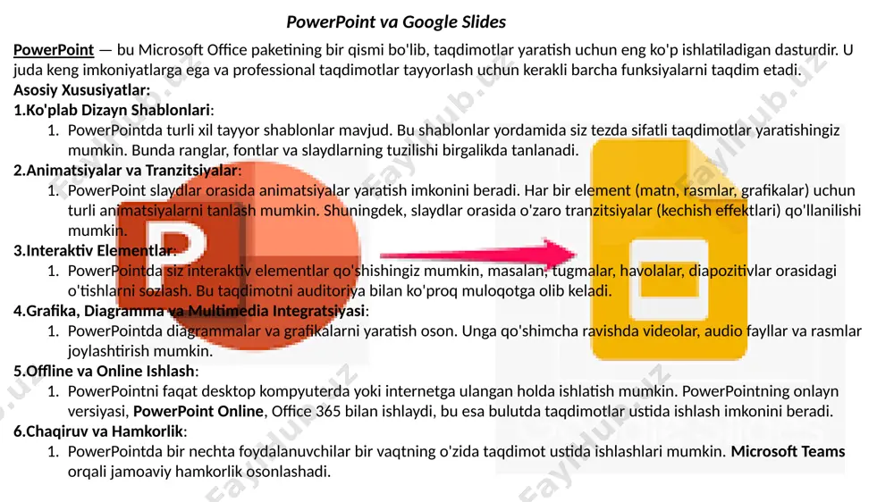 fatli taqdimotlar yaratishingiz mumkin. bunda ranglar, fontlar va slaydlarning tuzilishi birgalikda tanlanadi. animatsiyalar va tranzitsiyalar: powerpoint slaydlar orasida animatsiyalar yaratish imkonini beradi. har bir element (matn, rasmlar, grafikalar) uchun turli animatsiyalarni tanlash mumkin. shuningdek, slaydlar orasida o'zaro tranzitsiyalar (kechish effektlari) qo'llanilishi mumkin. interaktiv elementlar: powerpointda siz interaktiv elementlar qo'shishingiz mumkin, masalan, tugmalar, havolalar, diapozitivlar orasidagi o'tishlarni sozlash. bu taqdimotni auditoriya bilan ko'proq muloqotga olib keladi. grafika, diagramma va multimedia integratsiyasi: powerpointda diagrammalar va grafikalarni yaratish oson. unga qo'shimcha ravishda videolar, audio fayllar va rasmlar joylashtirish mumkin. offline va online ishlash: powerpointni faqat desktop kompyuterda yoki internetga ulangan holda ishlatish mumkin. powerpointning onlayn versiyasi, powerpoint online, office 365 bilan ishlaydi, bu esa bulutda taqdimotlar ustida ishlash imkonini beradi. chaqiruv va hamkorlik: powerpointda bir nechta foydalanuvchilar bir vaqtning o'zida taqdimot ustida ishlashlari mumkin. microsoft teams orqali jamoaviy hamkorlik osonlashadi. google slides: google slides — bu google tomonidan ishlab chiqilgan bulutga asoslangan taqdimot …