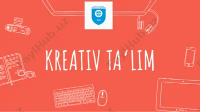kreativ ta’lim — PPTX