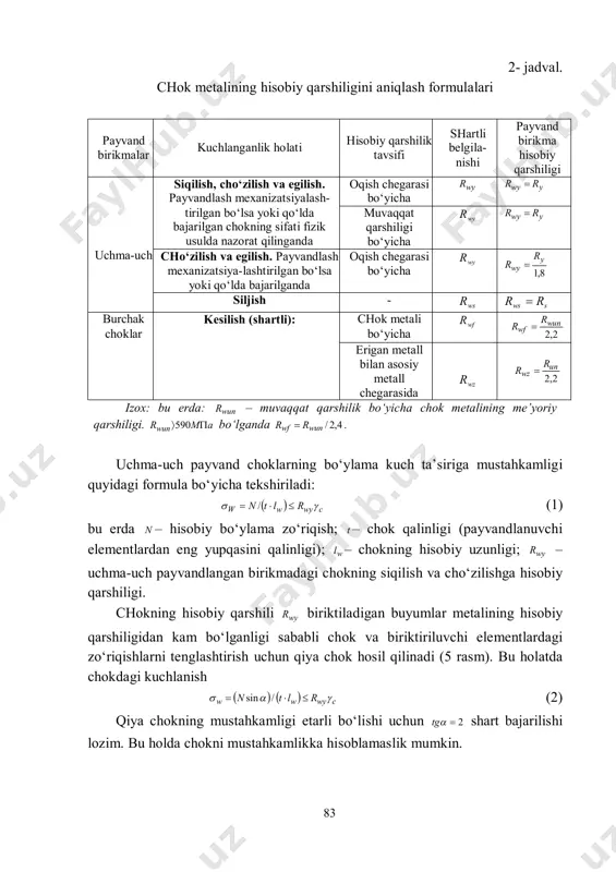 alishiga nisbatan fazoda joylashishiga ko‘ra burchakli choklar ikki xil bo‘ladi: kuch yo‘nalishiga parallel bo‘lgan qanot choklar (6, b rasm) va kuch yo‘nalishiga perpendikulyar bo‘lgan ro‘para choklar (6, v rasm). qanot chok bo‘ylama kuch ta’siridan qirqilishga ishlaydi (6, b rasm). 85 bunda qirqilish sirti balandligi fk burchak bissektrisasi bo‘yicha yo‘nalgan bo‘ladi. burchakli choklar quyidagi formulalar bo‘yicha hisoblanadi: payvand chok kesimi bo‘yicha   cwfwfwffw rlkn   / ; (6) payvand chok atrofidagi metallning kesimi bo‘yicha   cwzwzwfzw rlkn   / ; (7) bu erda: ff k va fzk – burchakli chokning hisobiy balandligi; zf  ; – chokning shakli, payvandlanuvchi metallning erish chuqurligi va payvand usuliga bog‘liq bo‘lgan koeffitsientlar; wzwf  ; - chokning ish sharoitiga bog‘liq bo‘lgan koeffitsientlar; wzwf rr ; – burchakli chokning qirqilishdagi hisobiy qarshiliklari; wl – payvand birikmadagi choklar uzunliklarining yig‘indisi. 6 - rasm. burchakli choklarni hisoblashga doir: a – chokning hisobiy balndligini aniqlash; …