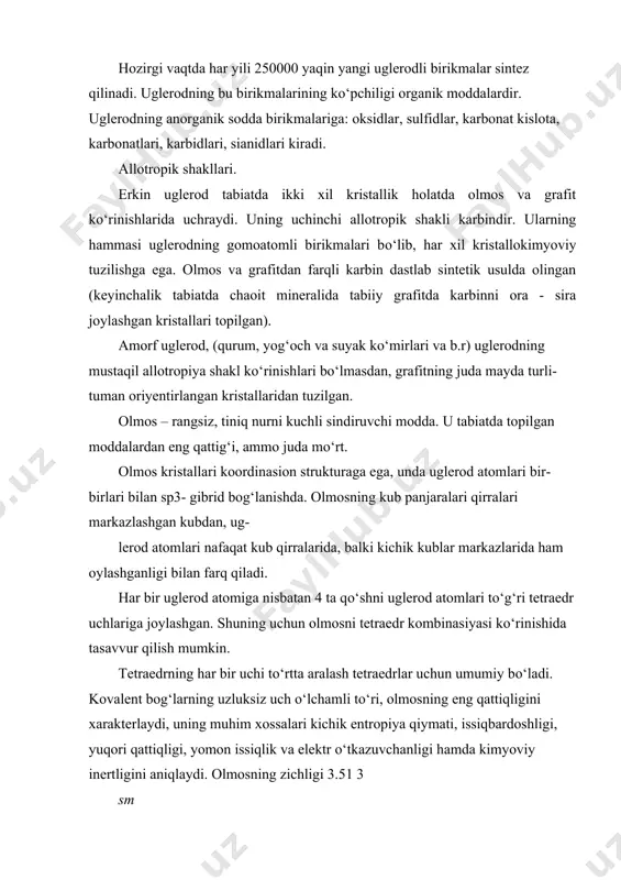 lgan). amorf uglerod, (qurum, yog‘och va suyak kо‘mirlari va b.r) uglerodning mustaqil allotropiya shakl kо‘rinishlari bо‘lmasdan, grafitning juda mayda turli- tuman oriyentirlangan kristallaridan tuzilgan. olmos – rangsiz, tiniq nurni kuchli sindiruvchi modda. u tabiatda topilgan moddalardan eng qattig‘i, ammo juda mо‘rt. olmos kristallari koordinasion strukturaga ega, unda uglerod atomlari bir- birlari bilan sp3- gibrid bog‘lanishda. olmosning kub panjaralari qirralari markazlashgan kubdan, ug- lerod atomlari nafaqat kub qirralarida, balki kichik kublar markazlarida ham oylashganligi bilan farq qiladi. har bir uglerod atomiga nisbatan 4 ta qо‘shni uglerod atomlari tо‘g‘ri tetraedr uchlariga joylashgan. shuning uchun olmosni tetraedr kombinasiyasi kо‘rinishida tasavvur qilish mumkin. tetraedrning har bir uchi tо‘rtta aralash tetraedrlar uchun umumiy bо‘ladi. kovalent bog‘larning uzluksiz uch о‘lchamli tо‘ri, olmosning eng qattiqligini xarakterlaydi, uning muhim xossalari kichik entropiya qiymati, issiqbardoshligi, yuqori qattiqligi, yomon issiqlik va elektr о‘tkazuvchanligi hamda kimyoviy inertligini aniqlaydi. olmosning zichligi 3.51 3 sm r g . uglerod atomlarining joylanishini tetraedrik shakli. …