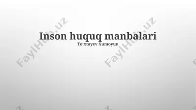 inson huquq manbalari — PPTX