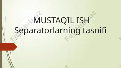 separatorlarning tasnifi — PPTX