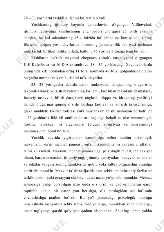 o`shilgan a`zo unda o`z o`rni va qadr-qimmatini qaror toptirish uchun bir qator yon berishga, o`z maslagidan sal bo`lsada chetlashishga majbur bo`ladi. bu yo`l jamoadagi psixologik muhitga moslashishi maqsadida ichki ruhiy ziddiyatlarga, murakkab kechinmalarga, unsiz tug`yonga qarshi qo`yilgan qadam hisoblanadi. shuning uchun yakka shaxs xarakterini shakllantiruvchi yoki uning mustahkam ichki rishtalarini yemiruvchi omil mehnat jamoasidagi ijtimoiy fikrdir. jamoaga bo`ysinish har bir a`zoning burchidir. psixofiziolog p.p. lazarevning fikricha, eshitish, ko`rish, periferik va kinestetik sezgirlikning o`zgarishi 20 yoshdan boshlanadi. bu ma`lumotni chet el psixologlari fulde, raven, pako kabilar yanada rivojlantirib, aqliy va mantiqiy qobiliyatning mezoni 20 yosh deb hisobladilar. b. g. ananev o`zining ilmiy- tadqiqotlarida yoshlik davrida yigit va qizlardagi o`zgarishlarni murakkab shaxs jihatlaridan umumiy ruhiy holat, verbal va noverbal aqliy (mantiqiy va mnemik funksiyalar) sodda jarayonlargacha (organizmda issiqlik paydo bo`lishidan metobolizm — modda almashinuvigacha), hatto shaxsning xususiyatigacha bo`lgan holatlarni o`z ichiga qamrab olishini matematik usullarga asoslangan ilmiy ma`lumotlar va ularning chuqur sifat …