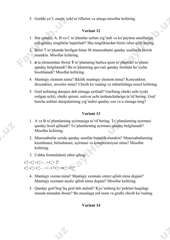 xemani analiz qilish nima degani? misollar keltiring. 5. qanday graf bog’liq graf deb ataladi? kyo’nisberg ko’priklari haqidagi masala nimadan iborat? bu masalaga oid rasm va grafni chizib ko’rsating. variant 14 1. ushbu uchta a \ b, b \ a va a ∩ b to’plamlardan ihtiyoriy ikkitasining kesishmasi qanday to’plam? bu uchta to’plamning birlashmasi qanday to’plam? javobingizni misollar orqali asoslab bering. 2. munosabatga sherik/aks munosabat qanday aniqlanadi? to’ldiruvchi munosabat qanday aniqlanadi? biror m munosabat uchun taqqoslanmaslik munosabati qanday aniqlanadi? misollar keltiring. 3. mantiq algebrasining asoschisi kim va u haqda nimalarni bilasiz? 4. mantiqiy to’r nima? mantiqiy to’r vositasida bul funktsiyasi formulasini qanday minimallashtirish mumkin? misollar keltiring. 5. grafning qanday tsikli eyler tsikli deyiladi? eyler grafi nima? misol keltiring. bog’liq graf qanday holda eyler grafi bo’lishligi haqidagi teoremani yozing. eyler graflari graflarning umimuy miqdoriga nisbatan qancha? variant 15 1. universal to’plamga ta’rif bering. universal u to’plamning biror qism to’plami bo’lgan a to’plamning …