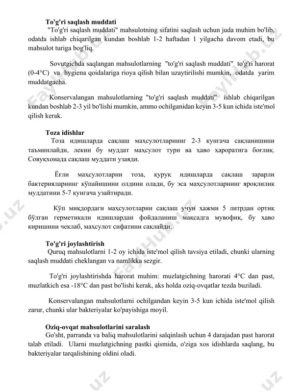 saqlash uchun juda muhim bo'lib, odatda ishlab chiqarilgan kundan boshlab 1-2 haftadan 1 yilgacha davom etadi, bu mahsulot turiga bog'liq. sovutgichda saqlangan mahsulotlarning "to'g'ri saqlash muddati" to'g'ri harorat (0-4°c) va hygiena qoidalariga rioya qilish bilan uzaytirilishi mumkin, odatda yarim muddatgacha. konservalangan mahsulotlarning "to'g'ri saqlash muddati" ishlab chiqarilgan kundan boshlab 2-3 yil bo'lishi mumkin, ammo ochilganidan keyin 3-5 kun ichida iste'mol qilish kerak. toza idishlar toza idishlarda saqlash mahsulotlarning 2-3 kungacha saqlanishini ta'minlaydi, lekin bu muddat mahsulot turi va havo haroratiga bog'liq. sovuqxonada saqlash muddati uzayadi. yog'li mahsulotlarni toza, quruq idishlarda saqlash zararli bakteriyalarning ko'payishini oldini oladi, bu esa mahsulotlarning yaroqlilik muddatini 5-7 kungacha uzaytiradi. ko'p miqdordagi mahsulotlarni saqlash uchun hajmi 5 litrdan ortiq bo'lgan germetikali idishlardan foydalanish maqsadga muvofiq, bu havo kirishini cheklab, mahsulot sifatini saqlaydi. to'g'ri joylashtirish quruq mahsulotlarni 1-2 oy ichida iste'mol qilish tavsiya etiladi, chunki ularning saqlash muddati cheklangan va namlikka sezgir. to'g'ri joylashtirishda harorat muhim: muzlatgichning …