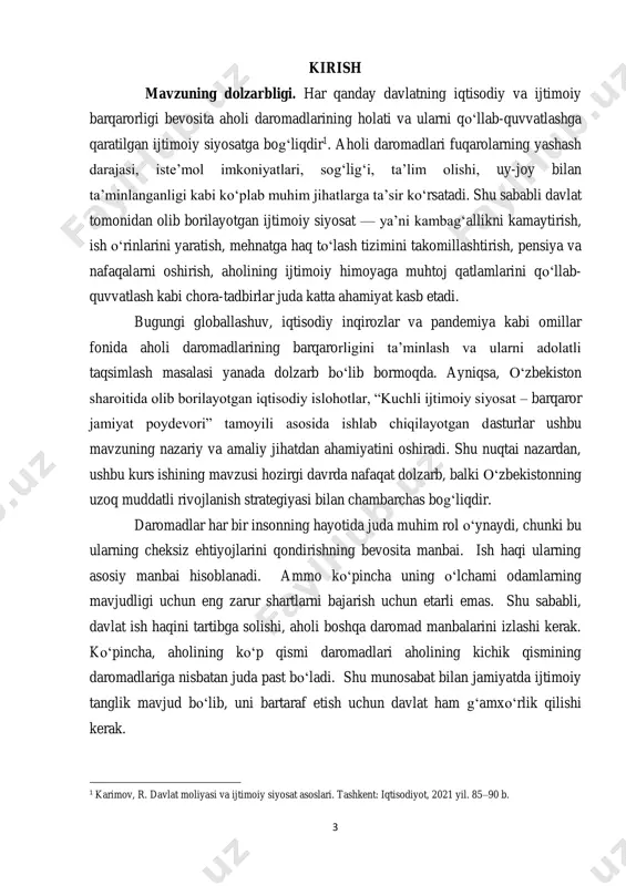 un eng zarur shartlarni bajarish uchun etarli emas. shu sababli, davlat ish haqini tartibga solishi, aholi boshqa daromad manbalarini izlashi kerak. ko‘pincha, aholining ko‘p qismi daromadlari aholining kichik qismining daromadlariga nisbatan juda past bo‘ladi. shu munosabat bilan jamiyatda ijtimoiy tanglik mavjud bo‘lib, uni bartaraf etish uchun davlat ham g‘amxo‘rlik qilishi kerak. 1 karimov, r. davlat moliyasi va ijtimoiy siyosat asoslari. tashkent: iqtisodiyot, 2021 yil. 85–90 b. 4 ”xalq boy bo‘lsa, davlat ham boy va qudratli bo‘ladi” ya’ni daromad qancha ko‘p bo‘lsa, turli sohalarda ishlab chiqariladigan mahsulot va xizmatlarga talab qanchalik yuqori bo‘lsa, mahsulotning sifati shunchalik yuqori bo‘ladi, yaxshiroq yakuniy natijalarga erishish uchun raqobatbardoshlik, ishlab chiqarish samaradorligi oshadi, aholining pul daromadlari ham o‘sadi demak mamlakatda iqtisodiy ahvol yaxshilanadi. shuning uchun daromadlarni, ish haqini tartibga solish har qanday davlat siyosatining bir qismidir. 2022 yil aholini ijtimoiy himoya qilish borasida tub burilish yili bo‘ldi, desak, mubolag‘a bo‘lmaydi. avvalo, aholining muayyan qatlami o‘rtasida kambag‘allik …