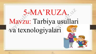 tarbiya usullari va texnologiyalari — PPT