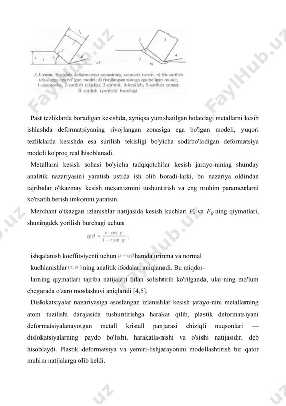 ktura holati va mexanik xossalari, kesilayotgan qatlamning qalinligi, kesuvchi asbobning old yuzasi vaziyatni aniqlovchi old burchagi (y), kesish tezligi, qo'llanilayotgan sovitish-moylash suyuqliklarining turi va boshqalar ta'sir ko'rsatadi. kesish jarayonini tadqiq qilishni davom ettirish natijalari peterburg politexnika institutining usta-mexanigi y.g. usachev kesish jarayonini o'rganishda yangi yo'nalishni yaratdi. u metallar-ning kesish jarayonini o'rganishda mikroskop qo'llay boshladi. bu-ning natijasida i.a.time tajribalarida aniqlangan «yorilish tekisligi>>dan tashqari kristallografik surilishlarni ifodalaydigan «siljish (yoki suri​lish) tekisliklari» ham mavjudligi isbotlandi. usachev qirindi uning ikki elementi o'zaro tutashgan yorilish tekisligi bo'yicha emas, balki bu tekislikka u=300 burchak ostidajoylashgan yo'nalish bo'yicha sini-shini aniqladi. sinish bir yoki ikki qo'shni elementlar orasida yorilish tekisligini kesib o'tib sodir bo'lishi mumkin (3.5-rasm). kesilayotgan qatlamda quyidagi hodisalar kuzatiladi: 1) plastik deformatsiyaning sodir bo'lishi va qirindi hamda zagotovkada yangi yuzalarning hosil bo'lishi; 2) metau xossalarining yuza qatlamda va zagotovkaning chu-qurroqdagi asosiy qismida an-chagina farqlanishi. shu tufayli kesishjarayoni bilan tashqi quruq, moysiz ishqalanishjarayoni orasida o'xshashlik borligi kuzatiladiki, …