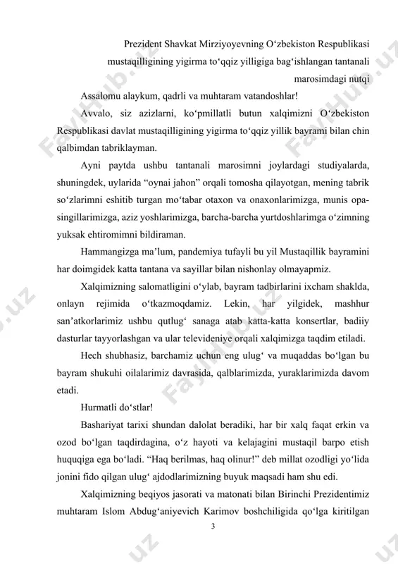 rni boshimizdan kechirmaylik, qanday yutuq va natijalarga erishgan boʻlmaylik, mustaqillik gʻoyasi, istiqlol ruhi bizga doimo togʻdek tayanch boʻlmoqda. bugun cheksiz iftixor bilan ayta olamizki, donishmand xalqimizning uzoqni koʻra olishi, birdamligi va fidoyi mehnati bilan barcha sinovlardan munosib oʻtib kelmoqdamiz. shu nuqtayi nazardan, bizning insoniy qadr-qimmatimizni, gʻurur va shaʼnimizni, dinu diyonatimizni, milliy davlatchiligimizni tiklab bergan mustaqillik kuni vatanimizning shonli tarixida hamisha eng yorqin sahifa boʻlib qoladi. bugun jahon miqyosida yurtimiz haqida soʻz ketganda “yangi oʻzbekiston” iborasi tilga olinmoqda. bu keyingi yillarda taraqqiyotning mutlaqo yangi bosqichiga qadam qoʻyganimiz, erishayotgan zalvorli yutuqlarimizning eʼtirofidir. xalqimizning ulugʻvor qudrati joʻsh urgan hozirgi zamonda oʻzbekistonda yangi bir uygʻonish – uchinchi renessans davriga poydevor yaratilmoqda, desak, ayni haqiqat boʻladi. chunki bugungi oʻzbekiston – kechagi oʻzbekiston emas. bugungi xalqimiz ham kechagi xalq emas. istiqlol yillarida bosib oʻtgan shonli yoʻlimizga nazar tashlab, ertangi kunimizga, oʻz kuch va imkoniyatlarimizga boʻlgan ishonchimiz yana-da ortmoqda. mamlakatimizni rivojlantirishning harakatlar strategiyasiga muvofiq barcha soha va …