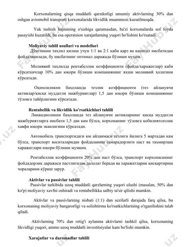 sof foyda pasayishi kuzatildi, bu esa operatsion xarajatlarning yuqori bo'lishini ko'rsatadi. moliyaviy tahlil usullari va modellari дўнгликни таҳлил қилиш учун 1:1 ва 2:1 каби қарз ва капитал нисбатидан фойдаланилади, бу нисбатнинг оптимал даражада бўлиши муҳим. молиявий таҳлилда рентабеллик коэффициенти (фойда/харажатлар) каби кўрсаткичлар 10% дан юқори бўлиши компаниянинг яхши молиявий ҳолатини кўрсатади. оқимлиликни баҳолашда тезлик коэффициенти (тез айланувчи активлар/қисқа муддатли мажбуриятлар) 1,5 дан юқори бўлиши компаниянинг тўловга тайёрлигини кўрсатади. rentabellik va likvidlik ko'rsatkichlari tahlili ликвидноликни баҳолашда тез айланувчи активларнинг қисқа муддатли мажбуриятларга нисбати 1,5 дан кам бўлса, корхонанинг тўловга қобилиятсизлик хавфи юқори эканлигини кўрсатади. автомобиль транспортидаги юк айланмаси тезлиги йилига 5 мартадан кам бўлса, транспорт воситаларидан фойдаланиш самарадорлиги паст ва таъмирлаш харажатлари юқори бўлиши мумкин. рентабеллик коэффициенти 20% дан паст бўлса, транспорт корхонасининг фойдадорлик даражаси пастлигидан далолат беради ва харажатларни қисқартириш чораларини кўриш зарур. aktivlar va passivlar tahlili passivlar tarkibida uzoq muddatli qarzlarning yuqori ulushi (masalan, 50% dan ko'p) moliyaviy xavfni …