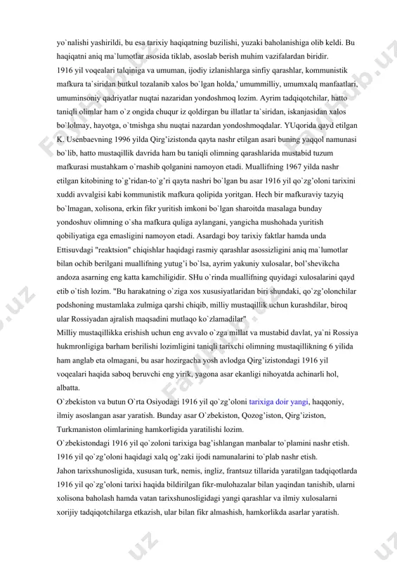 r bilan yaqindan tanishib, ularni xolisona baholash hamda vatan tarixshunosligidagi yangi qarashlar va ilmiy xulosalarni xorijiy tadqiqotchilarga etkazish, ular bilan fikr almashish, hamkorlikda asarlar yaratish. 1916 yil qo`zg’olonidagi milliy ziyolilar, xususan jadid taraqqiyparvari rolini to`g’ri va xolisona yoritib berish. — 1916 yil qo`zg’olonidagi ayollar rolini chuqur va atroflicha ko`rsatib berish. hozirga qadar bu masalada asosan sirdaryo viloyati bo`yicha ma`lumotlar aniqlanib, e`lon qilingan. tadqiqotlardan ma`lum bo`lishicha farg’onada ham ayollar xalq g’alayonlarida faol ishtirok etganlar. bu masalalarning haqqoniy, aniq tarixiy faktlarga asoslangan xolisona va ilmiy talqini 1916 yil qo`zg’oloni haqidagi tarixiy haqiqatni tiklashga, muammoning mavhum, munozarali yoki ilgari buzib ko`rsatilgan masalalarini oydinlashtirishga, bu muhim tarixiy hodisadan tegishli saboq chiqarib, mustaqillik uchun kurashda qon to`kkan ajdodlar xizmatini munosib baholashga imkon berishi shubhasiz. “bosmachilik harakati va uning mohiyati” haqida yangicha qarash va xulosalar o`zr fa tarix institutida ushbu muammo ustida bir necha yillar davomida izlanishlar olib borgan maxsus ilmiy jamoa rahbari, tarix fanlari doktori …