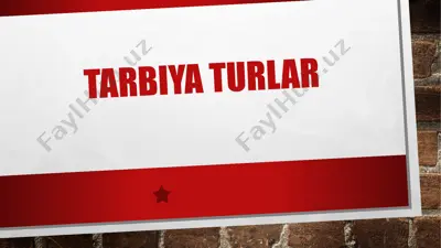tarbiya turlari — PPTX