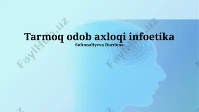 tarmoq odob axloqi infoetika — PPTX