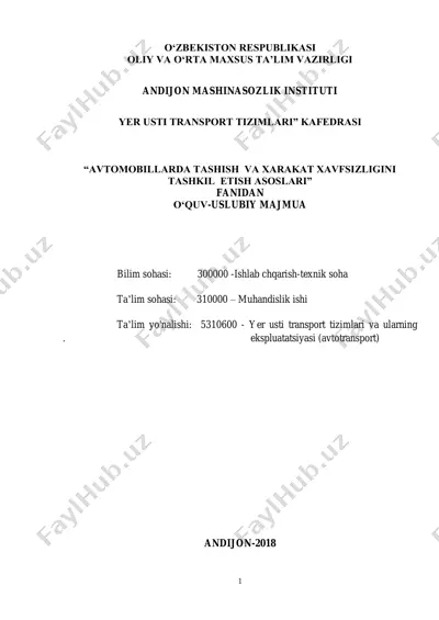 avtomobillarda tashish va xarakat xavfsizligini tashkil etish asoslari fanidan o‘quv-uslubiy majmuasi — PDF