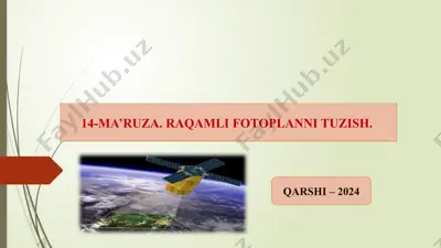 14-ma’ruza.raqamli fotoplanni tuzish — PPTX