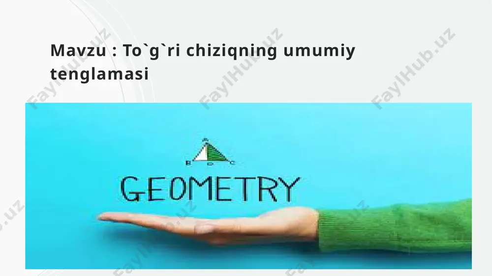 to'g'ri chiziqning umumiy tenglamasi - Page 2