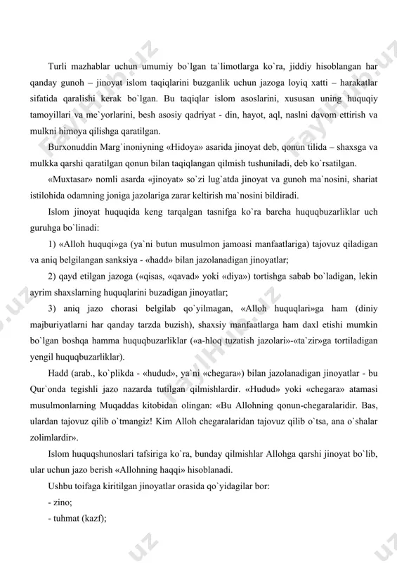 an tajovuz qilib o`tsa, ana o`shalar zolimlardir». islom huquqshunoslari tafsiriga ko`ra, bunday qilmishlar allohga qarshi jinoyat bo`lib, ular uchun jazo berish «allohning haqqi» hisoblanadi. ushbu toifaga kiritilgan jinoyatlar orasida qo`yidagilar bor: - zino; - tuhmat (kazf); - mayxo`rlik (xamr); - o`g`rilik (sirkat); - dindan qaytish (ridda); - isyon (mufsid). fiqhda ayrim shaxs emas, balki oila jinoyat huquqining subyekti hisoblanadi. odam o`ldirishga jamiyatga qarshi emas, balki o`ldirilgan shaxsning oilasiga qarshi sodir etilgan jinoyat sifatida qaraladi. shu bilan bir qatorda, o`rganilgan nazariy manbalarda odam o`ldirish jinoyatining beshta turi: 1) qasddan o`ldirish; 2) qasdga o`xshash o`ldirish; 3) beqasd o`ldirish; 4) xato-yanglish o`ldirish; 5) biron sabab bilan o`ldirish turlari va tushunchalari ham aniq ko`rsatilgan. qiyos yangi paydo bo`lgan masalaning sababini qur`oni karimda, sunnada va ijmo`da o`z yechimini topgan masalalarining sabablariga solishtirish yo`li bilan unga hukm chiqarishga imkon beradi. islom huquqida jinoyat va jazo bo`yicha qabul qilingan qoidalar qo`yidagilardir: 1. jazo qonunlarini o`tmishga qaratish (“atf” …