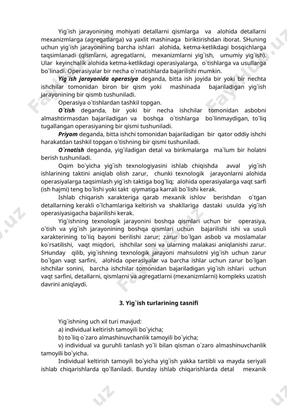mashinaning konstruksiyasini o`rganish acosida alohida elementlarining, agregatlarning (mexanizmlarning) o`zaro aloqasini va ketma-ketligini aniqlovchi birikmalarning va yaxlit mashinaning yig`ish sxemasi tuziladi. yig`ish jarayonining mohiyati detallarni qismlarga va alohida detallarni mexanizmlarga (agregatlarga) va yaxlit mashinaga biriktirishdan iborat. shuning uchun yig`ish jarayonining barcha ishlari alohida, ketma-ketlikdagi bosqichlarga taqsimlanadi (qismlarni, agregatlarni, mexanizmlarni yig`ish, umumiy yig`ish). ular keyinchalik alohida ketma-ketlikdagi operasiyalarga, o`tishlarga va usullarga bo`linadi. operasiyalar bir necha o`rnatishlarda bajarilishi mumkin. yig`ish jarayonida operasiya deganda, bitta ish joyida bir yoki bir nechta ishchilar tomonidan biron bir qism yoki mashinada bajariladigan yig`ish jarayonining bir qismb tushuniladi. operasiya o`tishlardan tashkil topgan. o`tish deganda, bir yoki bir necha ishchilar tomonidan asbobni almashtirmasdan bajariladigan va boshqa o`tishlarga bo`linmaydigan, to`liq tugallangan operasiyaning bir qismi tushuniladi. priyom deganda, bitta ishchi tomonidan bajariladigan bir qator oddiy ishchi harakatdan tashkil topgan o`tishning bir qismi tushuniladi. o`rnatish deganda, yig`iladigan detal va birikmalarga ma`lum bir holatni berish tushuniladi. oqim bo`yicha yig`ish texnologiyasini ishlab chiqishda avval …