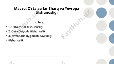 o’rta asrlar sharq va yevropa tilshunosligi — PPTX