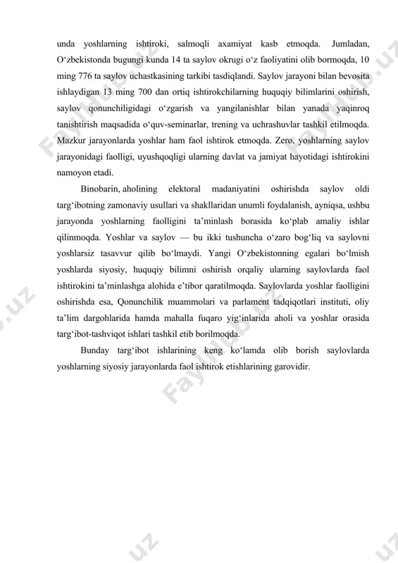 b o‘quvchisi ertangi faol saylovchidir. bunda yoshlarni yosh kategoriyalari bo‘yicha saralab, segment-guruhlar bo‘yicha ishlash yaxshi natija beradi, degan umiddamiz. ijtimoiy tarmoqlar hamda ommaviy axborot vositalari orqali yoshlarning saylov qonunchiligi bo‘yicha bilimini oshirish ham doim dolzarb masaladir. shuningdek, ularga joylarda o‘tkaziladi﻿gan tadbirlar orqali saylov qonunchiligining o‘ziga xos xususiyatlari va mazmun-mohiyatini tushuntirish, yigit-qizlarni faol fuqarolik pozitsiyasida tarbiyalash g‘oyat muhim ahamiyatga ega. bunday tadbirlar yoshlarimizning siyosiy ongini hamda bilimini yanada oshirishga ko‘mak beradi. binobarin, 24 oktyabrda mamlakatimizda bo‘lib o‘tadigan muhim siyosiy jarayon — o‘zbekiston respublikasi prezidenti sayloviga tayyorgarlik jarayonlari, unda yoshlarning ishtiroki, salmoqli axamiyat kasb etmoqda. jumladan, o‘zbekistonda bugungi kunda 14 ta saylov okrugi o‘z faoliyatini olib bormoqda, 10 ming 776 ta saylov uchastkasining tarkibi tasdiqlandi. saylov jarayoni bilan bevosita ishlaydigan 13 ming 700 dan ortiq ishtirokchilarning huquqiy bilimlarini oshirish, saylov qonunchiligidagi o‘zgarish va yangilanishlar bilan yanada yaqinroq tanishtirish maqsadida o‘quv-seminarlar, trening va uchrashuvlar tashkil etilmoqda. mazkur jarayonlarda yoshlar ham faol ishtirok etmoqda. …