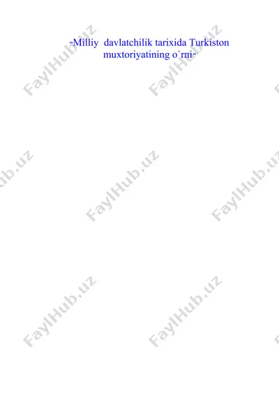 milliy davlatchilik tarixida turkiston muxtoriyatining o`rni — DOC