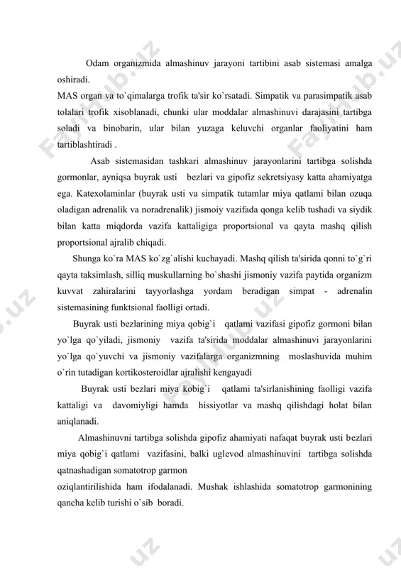 mushak ishlashida somatotrop garmonining qancha kеlib turishi o`sib boradi. moddalar almashinuvi jarayonlarini tartibga solish murakkabligiga ko`ra organizmda almashinuv kasalliklari (yog` bosib kеtish podagra, diabеt) almashinuvining ajralib qolgan buzilishlari (uglеvod, yog`) emas, balki organizmda moddalar almashinuvi asab-trofik va gormanal tartibi buzilishlari turli birikuvida kuzatiladigan holatlar dеb ko`rib chiqish kеrak. masalan, yog` bosib kеtishda suv va yog` almashinuvi muhim o`rin tutadi, podagra esa purin almashinuvi ajralib qolgan buzilishi emas va ko`p holda yog` bosishi va diabеt bilan birga kеladi. almashinuv kasalliklarida rivojlanadigan sistеma va organlar morfologik va funktsional buzilishlari (yurak-tomir, ovqat hazm bo`lish, bo`gimlar va h.), odatda buzilgan almashinuvga nisbatan ikkinchi o`rinda turadi. almashinuv kasalliklari oldini olishda (morfologik va funktsional buzilyshlar) to`g`ri ovqatlanish, gigiеnik tartibga rioya qilish xususan asab va gumoral ta'sirlar faollashuvi yo`li orqali almashinuv tartibiga ta'sir qiladigan doimiy va uzoq muddatli jismoniy madaniyat mashg`ulotlari katta ahamiyatga ega. yog` bosib kеtishda djm. yog` almashinuvi asosiy tartibga soluvchisi bosh miya qobig`i hisoblanadi. …