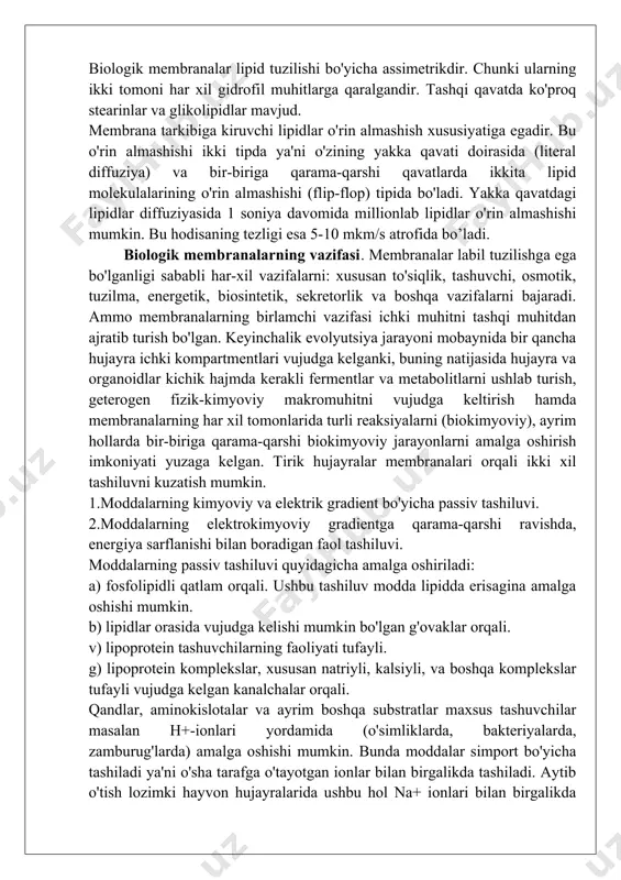 n bo'lgan g'ovaklar orqali. v) lipoprotein tashuvchilarning faoliyati tufayli. g) lipoprotein komplekslar, xususan natriyli, kalsiyli, va boshqa komplekslar tufayli vujudga kelgan kanalchalar orqali. qandlar, aminokislotalar va ayrim boshqa substratlar maxsus tashuvchilar masalan h+-ionlari yordamida (o'simliklarda, bakteriyalarda, zamburug'larda) amalga oshishi mumkin. bunda moddalar simport bo'yicha tashiladi ya'ni o'sha tarafga o'tayotgan ionlar bilan birgalikda tashiladi. aytib o'tish lozimki hayvon hujayralarida ushbu hol na+ ionlari bilan birgalikda ro'y beradi. moddalar tashiluvining h+ va na+ ionlari bilan birgalikda ro'y berishida asosiy harakatlantiruvchi kuch bo'lib moddalar gradienti emas, balki ionlar gradienti hisoblanadi. shuningdek qandlarning fosfor aralashgan va fosfor aralashmagan ko'rinishlarining faol tashiluvi ham mavjud. ionlarning elektrokimyoviy gradientga qarama-qarshi faol tashiluvi tashuvchi atfazalar yordamida energiya sarflanishi bilan boradi. hozirgi vaqtda tashuvchi atfazalarning k+-atfaza, na+-atfaza, h+-atfaza, ca+-atfaza va anionli atfaza kabi xillari aniqlangan. keyingi vaqtlarda adabiyotlarda ionlarning faol tashiluvida anorganik pirofosfatazalar (h+-rraza) ham qatnashishi mumkin degan ma'lumotlar e'lon qilinmoqda. shuningdek h+ ionlarining faol tashiluvida nadf, nadfh yoki …