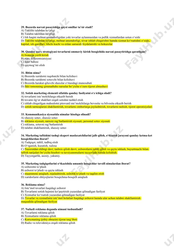 aqobatbardoshligini oshirish 24. impulsiv tarzda sotib olinadigan tovarlarga quyidagilardan qaysi biri misol bo‘la oladi? a) kiyim-kechaklar, saqich, gazeta b) saqichlar, gazeta,dori-darmon c) elektr jihozlar, dori-darmon, kiyim kechak d) saqichlar, jurnal, shokolad 25. bozorda tovarni pozitsiyalashtirish deganda nima tushuniladn? a) qimmatdorlikni aniqlash, sifatni boshqarish b) boshqaruv, nazorat, diversifikatsiya c) bozorda raqobatbardosh xolatni ta’minlovchi harakatlar va unga mos marketing kompleksini ishlab chiqarish d) rejalashtirish, baho belgilash 26. «tovar darajasi» tushunchasi nimani ifodalaydi? a) tovar sifati navini b) tovar o‘rovining bir qancha turlarini mavjudligini c) tovar markasi ko‘riladigan pozitsiyani d) boshqaruvni amalga oshirish 27. tovarning bozorga samarali kirishini ta’minlovchi elementlarga nimalar kiradi? a) rangi, dizayni, modasi b) o‘lchamlari, og‘irligi, uzunligi c) yuqori sifat, o‘rovi, sifat kafolati, kafolatli xizmat, tashiluvchanlik, servis xizmati d) narxi, reklamasi 28. baholarning tarkibi nimalardan iborat? a) qayd qilingan harajatlar, o‘zgaruvchi harajatlar, taqsimot harajatlari b) foydadan c) reklama byudjetidan d) daromadlardan 29. bozorda narxni pasayishiga qaysi omillar ta’sir etadi? a) …