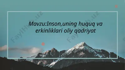 inson,uning huquq va erkinliklari oliy qadriyat — PPTX