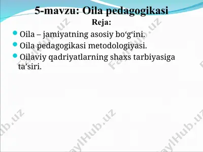 oila pedagogikasi — PPT