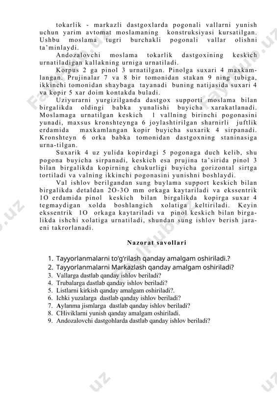 i. prokat materiallar kichik va katta (15o-2oo mm) diametrli vallar tayerlashda kullaniladi. sillik vallarning tayerlamalari uchun tayer val diametriga yakin diametrli chivik olinadi, ya’ni mexanik ishlov berish uchun minimal ruxsat etilgan kuyim koldirgan xolda. pogonali shakldagi vallar uchun, ayniksa ommaviy ishlab chikarishda tayerlamalar shtamplash yuli bilan olingani maksadga muvofik buladi, ya’ni kirindi kamrok xosil buladi. val va aylanma jism bulgan boshka detallar tayerlama-larini yunishning kuyidagi kurinishlari mavjud: kora yunish, toza yunish, toza anik va yupka yunish. yukorida kursatilgan detallarni turli dastgoxlarda: tokarlik - vint kirkish, tokarlik-revolverli, kupkeskichli, tokarlik-karuselli, bir va kup shpindelli tokarlik yarim - avtomat va avtomatlarda ishlov beriladi. kora yunishda kuyimning katta kismi olinadi, ishlov berish katta kesish chukurligida surishning katta kiymatida bajariladi. andozalovchi moslamali dastgoxlarda ishlov berish. tokarlik - markazli dastgoxlarda pogonali vallarni yunish uchun yarim avtomat moslamaning konstruksiyasi kursatilgan. ushbu moslama tugri burchakli pogonali vallar olishni ta’minlaydi. andozalovchi moslama tokarlik dastgoxining keskich urnatiladigan kallakning urniga urnatiladi. …