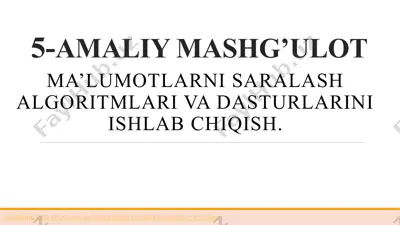 ma'lumotlarni saralash algoritmlari va dasturlarini ishlab chiqish — PPTX