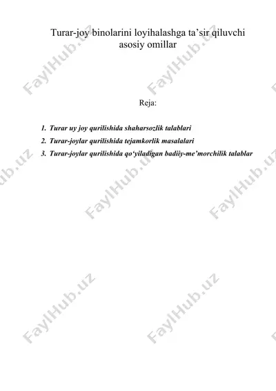 turar-joy binolarini loyihalashga ta’sir qiluvchi asosiy omillar — DOC