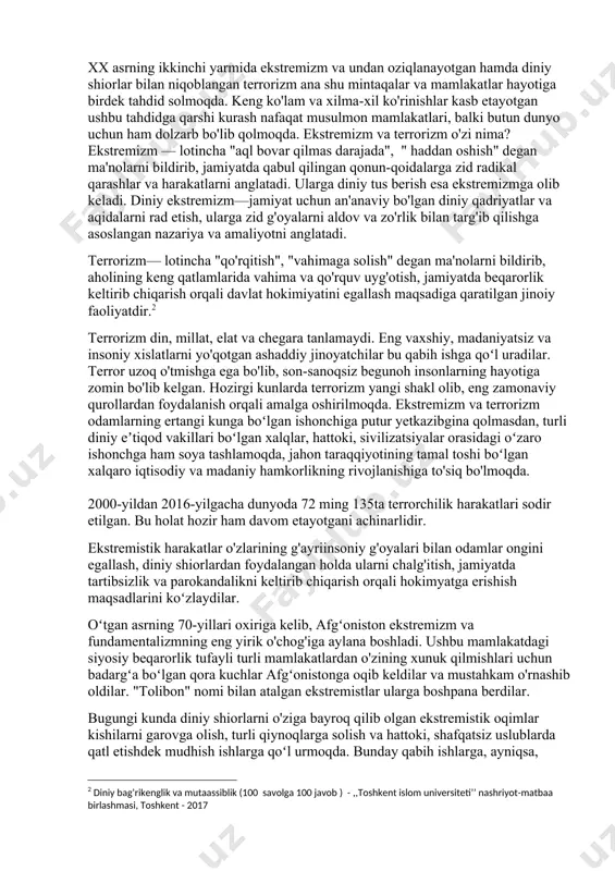 aman va h. k)ning huquqiy hayotida jahfariylik mazhabi oʻz mavqeini ma'lum darajada saqlab kelmoqda. oʻrta osiyo, xususan, oʻzbekistonda hanafiylik mazhabi keng yoyilgan. xx asrning ikkinchi yarmida ekstremizm va undan oziqlanayotgan hamda diniy shiorlar bilan niqoblangan terrorizm ana shu mintaqalar va mamlakatlar hayotiga birdek tahdid solmoqda. keng ko'lam va xilma-xil ko'rinishlar kasb etayotgan ushbu tahdidga qarshi kurash nafaqat musulmon mamlakatlari, balki butun dunyo uchun ham dolzarb bo'lib qolmoqda. ekstremizm va terrorizm o'zi nima? ekstremizm — lotincha "aql bovar qilmas darajada", " haddan oshish" degan ma'nolarni bildirib, jamiyatda qabul qilingan qonun-qoidalarga zid radikal qarashlar va harakatlarni anglatadi. ularga diniy tus berish esa ekstremizmga olib keladi. diniy ekstremizm—jamiyat uchun an'anaviy bo'lgan diniy qadriyatlar va aqidalarni rad etish, ularga zid g'oyalarni aldov va zo'rlik bilan targ'ib qilishga asoslangan nazariya va amaliyotni anglatadi. terrorizm— lotincha "qo'rqitish", "vahimaga solish" degan ma'nolarni bildirib, aholining keng qatlamlarida vahima va qo'rquv uyg'otish, jamiyatda beqarorlik keltirib chiqarish orqali davlat hokimiyatini …