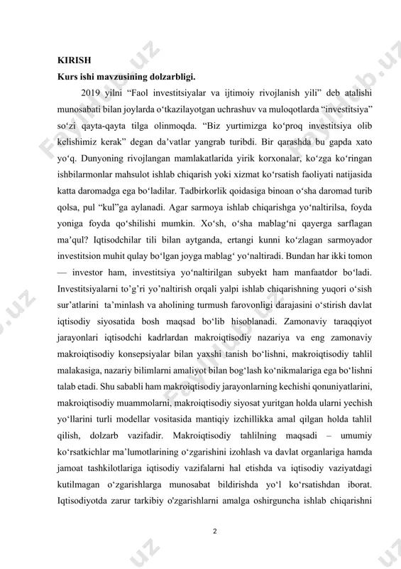 lay boʻlgan joyga mablagʻ yoʻnaltiradi. bundan har ikki tomon — investor ham, investitsiya yoʻnaltirilgan subyekt ham manfaatdor boʻladi. investitsiyalarni to’g’ri yo’naltirish orqali yalpi ishlab chiqarishning yuqori o‘sish sur’atlarini ta’minlash va aholining turmush farovonligi darajasini o‘stirish davlat iqtisodiy siyosatida bosh maqsad bo‘lib hisoblanadi. zamonaviy taraqqiyot jarayonlari iqtisodchi kadrlardan makroiqtisodiy nazariya va eng zamonaviy makroiqtisodiy konsepsiyalar bilan yaxshi tanish bo‘lishni, makroiqtisodiy tahlil malakasiga, nazariy bilimlarni amaliyot bilan bog‘lash ko‘nikmalariga ega bo‘lishni talab etadi. shu sababli ham makroiqtisodiy jarayonlarning kechishi qonuniyatlarini, makroiqtisodiy muammolarni, makroiqtisodiy siyosat yuritgan holda ularni yechish yo‘llarini turli modellar vositasida mantiqiy izchillikka amal qilgan holda tahlil qilish, dolzarb vazifadir. makroiqtisodiy tahlilning maqsadi – umumiy ko‘rsatkichlar ma’lumotlarining o‘zgarishini izohlash va davlat organlariga hamda jamoat tashkilotlariga iqtisodiy vazifalarni hal etishda va iqtisodiy vaziyatdagi kutilmagan o‘zgarishlarga munosabat bildirishda yo‘l ko‘rsatishdan iborat. iqtisodiyotda zarur tarkibiy o'zgarishlarni amalga oshirguncha ishlab chiqarishni orqaga ketshiga barham berish eng muhim maqsad bo'lib qoladi. zero yurtboshimiz takidlaganidek “investitsiya iqtisodiyotning …