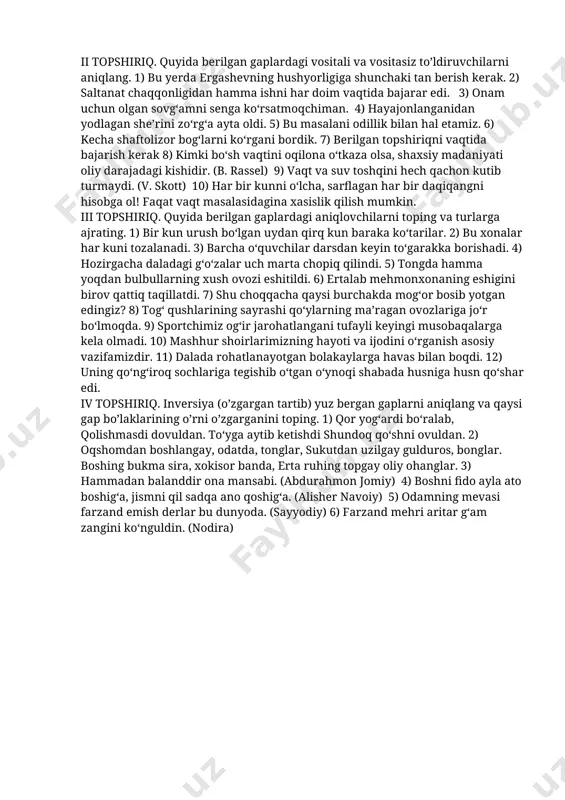 ini olgan bo‘lakka qaratilgan bo‘ladi. ➢ eslatma! kesim mantiqiy urg‘u olganda gapdagi o‘rni o‘zgaradi. vazifa! i topshiriq. quyida berilgan gaplarda qatnashgan to’ldiruvchilarni aniqlang. 1) sen shuni hech qachon yodingdan chiqarmaki, yillar o‘tgan sari er-xotin oltin va gavharga aylanib boradi. 2) har qaysi millatning o‘ziga xos ma’naviyatini yuksaltirishda oilaning o‘rni va ta’siri beqiyosdir. 3) har birimiz o‘z ustimizda doimo ishlab, butun jamiyatimiz uchun foydali ishlar qilishimiz darkor. 4) hamma gapdan, hatto mening hayotimdan ham, xabardor bo‘lgan mana bu yigit kim? 5) kitoblar keksalikda eng yaxshi do‘st, ayni paytda yoshlikning eng aziz rahnamosidir. 6) chet tillarni o‘rganish o‘zga millat kishilarining mushohada olamiga kirib borish imkonini beradi. 7) o‘zidan mangu xotira qoldiradigan insonlar uchun tug‘ilish chinakam baxtdir. 8) shuni bilingki, tilda xalqning bor-yo‘g‘i, uning ona vatani gavdalanadi. ii topshiriq. quyida berilgan gaplardagi vositali va vositasiz to’ldiruvchilarni aniqlang. 1) bu yerda ergashevning hushyorligiga shunchaki tan berish kerak. 2) saltanat chaqqonligidan hamma ishni har doim …