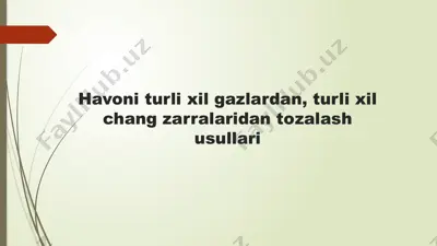 havoni tozalash vositalari — PPTX