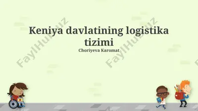 keniya davlatining logistika tizimi — PPTX