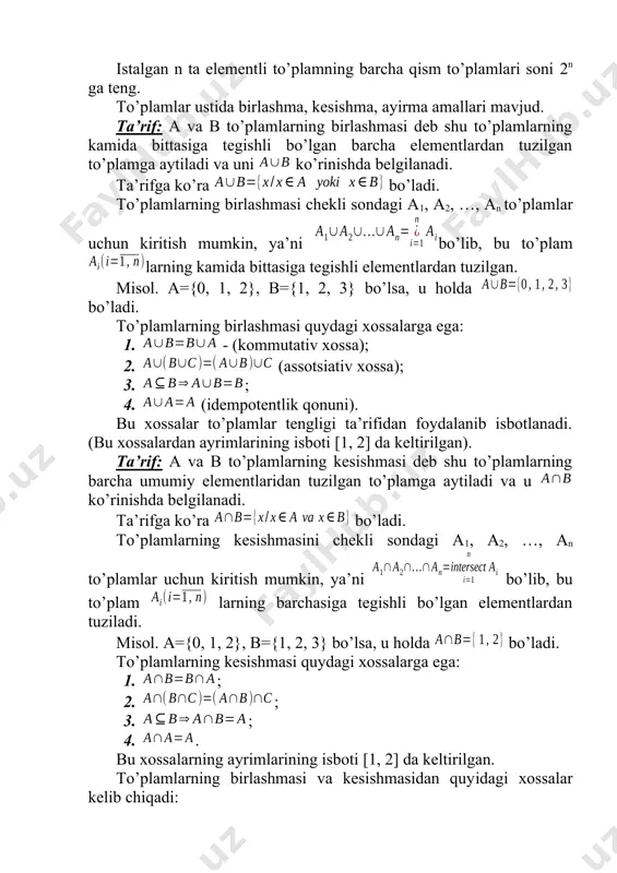 ladi. to’plamlarning kesishmasini chekli sondagi a1, a2, …, an to’plamlar uchun kiritish mumkin, ya’ni bo’lib, bu to’plam larning barchasiga tegishli bo’lgan elementlardan tuziladi. misol. a={0, 1, 2}, b={1, 2, 3} bo’lsa, u holda bo’ladi. to’plamlarning kesishmasi quydagi xossalarga ega: 1. ; 2. ; 3. ; 4. . bu xossalarning ayrimlarining isboti [1, 2] da keltirilgan. to’plamlarning birlashmasi va kesishmasidan quyidagi xossalar kelib chiqadi: 1. - (birlashmaning kesishmaga nisbatan tarqatish (distributiv) qonuni); 2. (kesishmaning birlashmaga nisbatan tarqatish (distributiv) qonuni); 1-xossaning isboti [1] da keltirilgan. 1, 2-xossalar istalgan sondagi to’plamlar uchun ham o’rinli bo’ladi, ya’ni , bo’ladi. ta’rif: a to’plamdan b to’plamning ayirmasi deb a ga tegishli, lekin b ga tegishli bo’lmagan barcha elementlardan tuzilgan to’plamga aytiladi va uni a\b ko’rinnishda belgilanadi. misol. bolsa u holda a\b={0}, b\a={3} bo’ladi. quydagi de-morgan qonunlari o’rinli: , . invalyutsiya qonuni: . ta’rif: a ning b da va b ning a da bo’lmagan elementlaridan tuzilgan to’plamga …