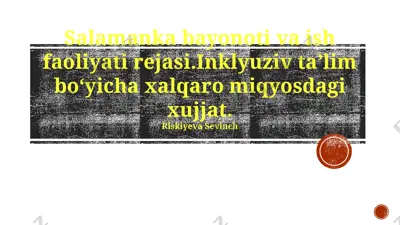 salamanka bayonoti va ish faoliyati rejasi — PPTX