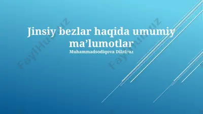 jinsiy bezlar haqida umumiy maʼlumotlar — PPTX