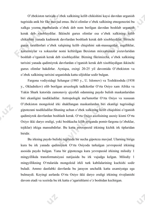 hkacha kilib aytganda pomir-fargona (o’zbeklar, tojiklar) irkiga mansubdirlar. bu katta yevropeoid irkining kichik irk tiplaridan biridir. bu irkning paydo bulishi tugrisida bir necha gipoteza mavjud. ularning biriga kura bu irk yanada qadimiyrok o‘rta osiyoda tarkalgan yevropeoid irkining asosida paydo bulgan. yana bir gipotezaga kura yevropeoid irkining milodiy 1 mingyillikda transformatsiyasi natijasida bu irk vujudga kelgan. milodiy 1 mingyillikning o‘rtalarida mongoloid irkli turk kabilalarining kuchishi sodir buladi. ammo dastlabki davrlarda bu jarayon unchalik katta axamiyatga ega bulmaydi. keyingi asrlarda o‘rta osiyo ikki daryo oraligi irkining rivojlanishi davom etadi va xozirda bu irk katta o’zgarishlarni o’z boshidan kechirgan. o‘rta osiyo tarix fanida o’zbek xalkining kelib chikishiga zamin yaratgan o‘rta osiyo ikki daryo oraligi irkining kaerda va kachon vujudga kelganligi tugrisida anik bir fikr yuk. birinchi gurux olimlarning fikriga kura o‘rta osiyo ikki daryo oraligi irki aynan shu xududda 6-8 ming yil oldin paydo bulgan. ikkinchi gurux olimlar esa bundan 3 ming yil …