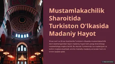 mustamlakachilik sharoitida turkiston o'lkasida madaniy hayot — PPTX