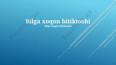 bilge xaqon yozuvlari — PPTX