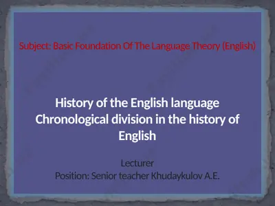 basic foundation of the language theory (ingliz tili asoslarining asosiyligi) — PPTX