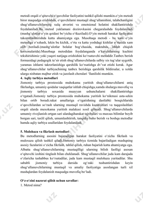 sh dinamikasini boshqarish,dam olish oraliqlari va qat’iy ketma-ket takrorlanishni yuklamani fazalariga to‘g‘ri kelishi. 3. o‘yin metodi o‘yin metodining boshqa metodlardan farqi shundaki bu metod eng qadimgi zamondan beri kelayotgan metoddir. ya’niy insonni madaniyati bilan birga rivojlanib kelgan. o‘yin metodi faqat voleybol,futbol, basketbol, qo‘l to‘pi bilan birga olib bormasdan jismoniy mashqlarning xammasida xam qo‘llaniladi. o‘yin metodi orqali o‘qituvchi o‘quvchilar faoliyatini tashkil qilishi mumkin.o‘yin metodi biror maqsadga erishishda, o‘quvchilarni mustaqil shug‘ullanishini, talabchanligini shug‘ullanuvchilarning xulq atvorini va emotsional holatini shakllantirishda foydalaniladi.bu metod yuklamani dozirovkasini chegaralashda foydalaniladi (mashg‘ulotlar o‘yin qoidasi bo‘yicha o‘tkaziladi).o‘yin metodi harakat faoliyatini takomillashtirishda katta ahamiyatga ega. musobaqa metodi - bu xam o‘yin metodiga o‘xshash, lekin bu kichik, o‘rta va katta yoshdagi kishilar o‘rtasida xam olib boriladi.(mashg‘ulotlar bolalar bog‘chasida, maktabda, ishlab chiqish korxonalarida).musobaqa metodidan foydalanganda o‘kuvchilarning kuchini tekshirishimiz yoki yuqori natijaga erishishini ko‘rsatuvchi metoddir.tanbex berish formasidagi pedagogik ta’sir etish shug‘ullanuvchilarda salbiy xis tug‘ular uygotib, yaramas ishlarni takrorlanishiga qarshilik ko‘rsatishga dv’vat etishi kerak. …