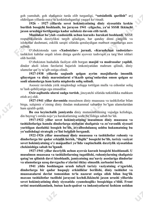 ldi. shu sababli 1922-1923 yillarda vaqflar diniy muassasa va tashkilotlarga qaytarildi va ular faoliyatiga ruxsat berilgandi. sovet hokimiyati rossiya imperiyasining mustamlakachilik va buyuk davlatchilikdan iborat siyosatini davom ettirib, turkiston ulkasi aholisining milliydiniy tuyg’ulari bilan hisoblashmadi. turkiston assr davrida sovet hokimiyatining diniy siyosati bolshevikcha tartiblarni o‘rnatish, musulmon diniy muassasa va tashkilotlarni oyok osti kilish, dindor va ulamolarni sinfiy dushman sifatida qirg‘in qilish orqali amalga oshirildi. turkiston assr, bxsr, xxsrda sovet tuzumiga qarshi milliy ozodlik uchun olib borilgan qurolli harakatlar, o‘lkadagi og‘ir siyosiy-iqtisodiy vaziyat, musulmon ulamolari va ruxoniylarining jamiyatdagi mavqei kabi omillar tufayli markaz ayrim hollarda diniy siyosatini o‘zgartirishga, bu masalada «yumshoqroq” yo‘l tutishga majbur buldi. sssr tarkibida sovet respublikalari, jumladan o‘zbekiston ssrning tashkil topishi, bolshevikcha tartiblar mustahkamlanishi, “sotsializm rivojlanib borgan sari sinfiy kurash keskinlashadi” degan stalincha qoida kabilardan kelib chiqib, dindorlarga qarshi ochiq kurash boshlandi. bu kurash o’n yillardan ortiq davom etib, sovet hokimiyatining daxriylikdan iborat siyosiy yo’lining pardalangan qiyofasini haqqoniy …